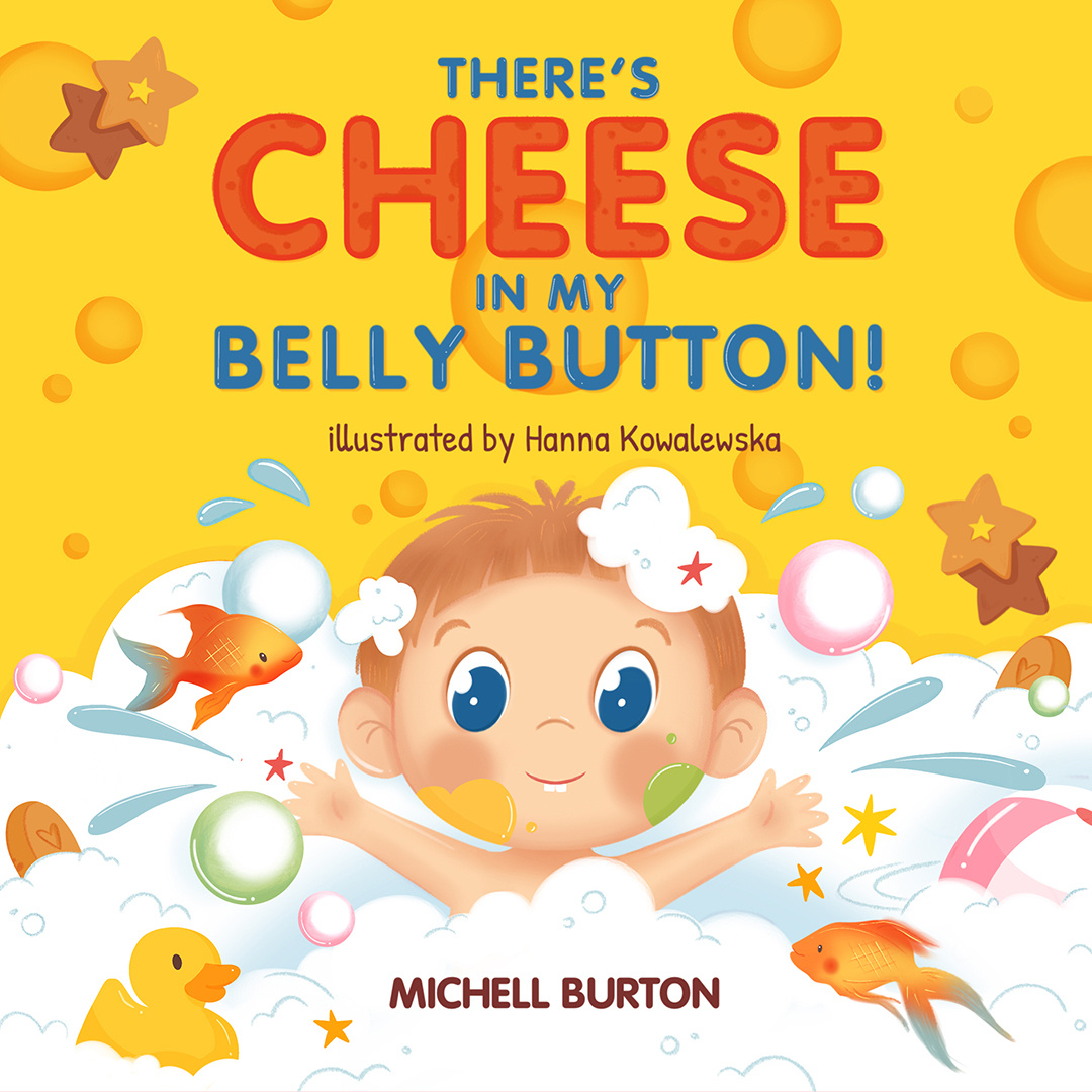 There's Cheese in My Belly Button ilustracja dla dzieci – Hanna Kowalewska